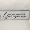 GOOD MORNING GORGEOUS Ceramic Tile Sign Wall Art Home Decor Funny BATHROOM Gift Idea Restroom {{ JAMsCraftCloset }}