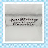 ANYTHING IS POSSIBLE Ceramic Tile Decal Sign Wall Art Wedding Gift Home Decor Positive Saying {{ JAMsCraftCloset }}