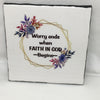 WORRY ENDS FAITH IN GOD BEGINS Green Wreath Wall Art Ceramic Tile Gift Home Decor {{ JAMsCraftCloset }}