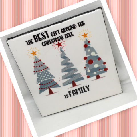 THE BEST GIFT AROUND THE TREE - FAMILY Wall Art Ceramic Tile Sign Gift Holiday Home Decor 4 x 4 {{ JAMsCraftCloset }}