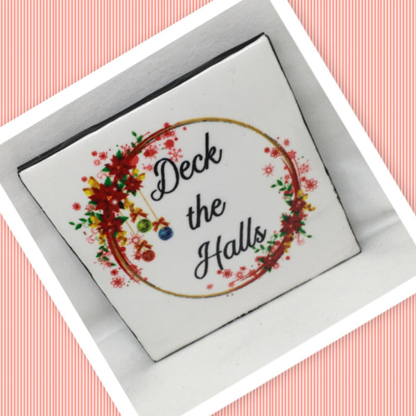 DECK THE HALLS Wall Art Ceramic Tile Sign Gift Holiday Home Decor 4 x 4 {{ JAMsCraftCloset }}