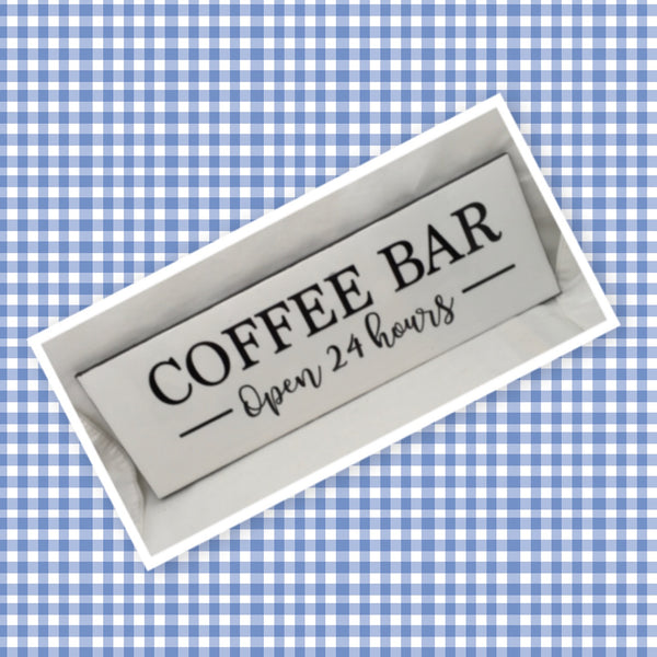 COFFEE BAR OPEN 24 HOURS Tile Sign Funny KITCHEN Decor Wall Art Gift Idea {{ JAMsCraftCloset }}