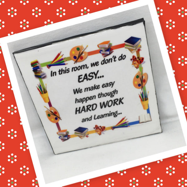 DONT DO EASY DO HARD WORK Wall Art Ceramic Tile Sign Gift Home Decor Positive Quote {{ JAMsCraftCloset }}
