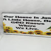 OUR HOUSE IS SMALL BUT GOD KNOWS WHERE WE LIVE Ceramic Tile Porch Sign Wall Art Gift Idea Home Decor {{ JAMsCraftCloset }}