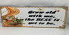 GROW OLD WITH ME THE BEST IS YET TO BE Ceramic Tile Porch Sign Wall Art Gift Idea Home Decor {{ JAMsCraftCloset }}