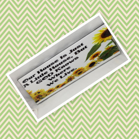 OUR HOUSE IS SMALL BUT GOD KNOWS WHERE WE LIVE Ceramic Tile Porch Sign Wall Art Gift Idea Home Decor {{ JAMsCraftCloset }}