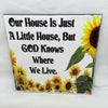 GOD KNOWS WHERE WE LIVE Wall Art Ceramic Tile Sign Gift Home Decor Positive Saying Kitchen Decor {{ JAMsCraftCloset }}