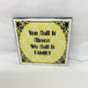 YOU CALL IT CHAOS WE CALL IT FAMILY Wall Art Ceramic Tile Sign Gift Idea Home Decor Positive Saying {{ JAMsCraftCloset }}