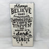 BELIEVE SOMETHING WONDERFUL IS GOING TO HAPPEN Wall Art Ceramic Tile Sign Gift Idea Home Decor Positive Saying {{ JAMsCraftCloset }}