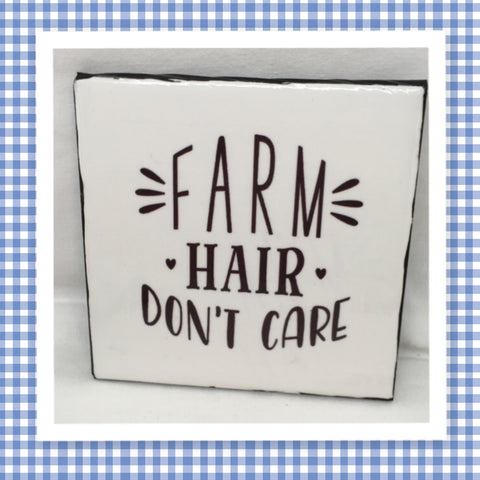 FARM HAIR DONT CARE Wall Art Ceramic Tile Gift Home Decor Positive Quote Affirmation {{ JAMsCraftCloset }}