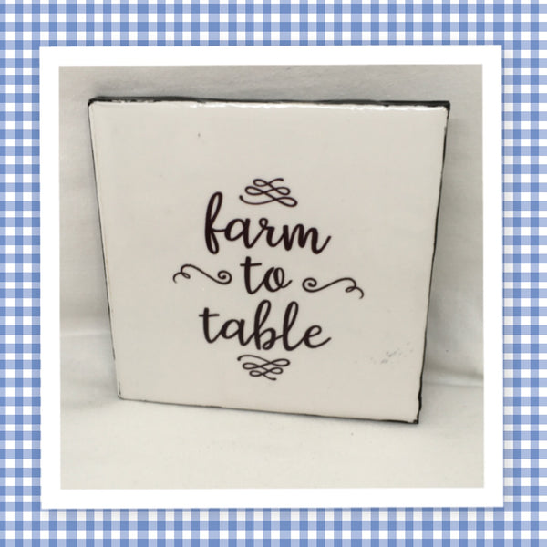 FARM TO TABLE Wall Art Ceramic Tile Gift Home Decor Positive Quote Affirmation {{ JAMsCraftCloset }}
