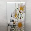 I AM BUGGY FOR YOU Ceramic Tile Sign Wall Art Wedding Gift Home Decor {{ JAMsCraftCloset }}