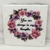 YOU ARE ALWAYS IN MY THOUGHTS Wall Art Ceramic Tile Sign Gift Idea Home Decor Positive Saying {{ JAMsCraftCloset }}