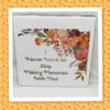 I NEVER WANT TO STOP MAKING MEMORIES WITH YOU Wall Art Ceramic Tile Sign Gift Idea Home Decor Positive Saying {{ JAMsCraftCloset }}