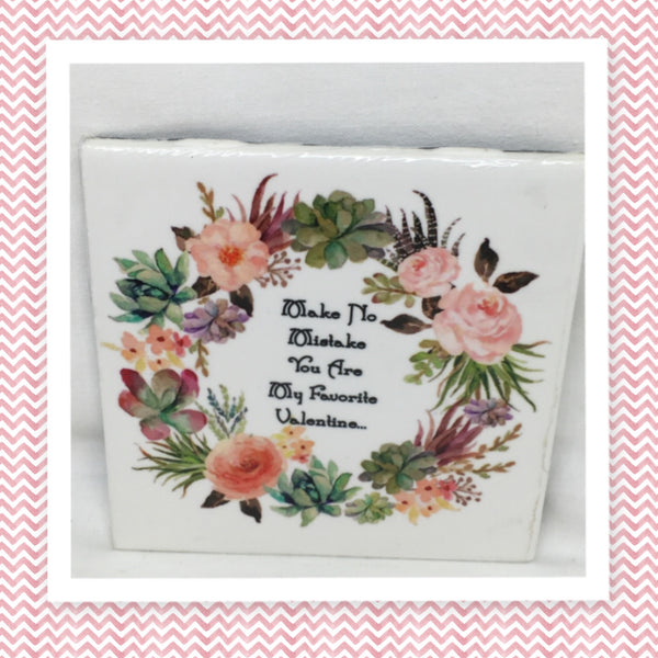 YOU ARE MY FAVORITE VALENTINE Wall Art Ceramic Tile Sign Gift Idea Home Decor Positive Saying {{ JAMsCraftCloset }}