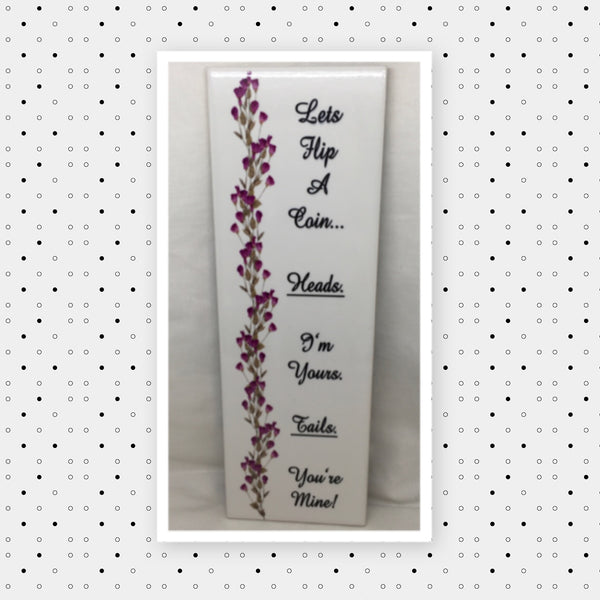 LETS FLIP A COIN Ceramic Tile Sign Wall Art Wedding Gift Home Decor {{ JAMsCraftCloset }}