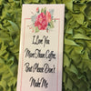 I LOVE YOU MORE THAN COFFEE Ceramic Tile Sign Wall Art Wedding Gift Home Decor {{ JAMsCraftCloset }}