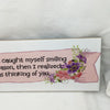 CAUGHT MYSELF SMILING Ceramic Tile Porch Sign Wall Art Gift Idea Home Decor {{ JAMsCraftCloset }}