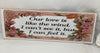 OUR LOVE IS LIKE THE WIND Ceramic Tile Porch Sign Wall Art Gift Idea Home Decor {{ JAMsCraftCloset }}