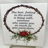 THE BEST FEELING IN THE WORLD Wall Art Ceramic Tile Sign LOVE Gift Home Decor Positive Saying {{ JAMsCraftCloset }}