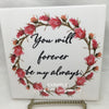YOU WILL FOREVER BE MY ALWAYS Digital Graphic SVG-PNG-JPEG Download Positive Saying Love Crafters Delight {{ JAMsCraftCloset }}