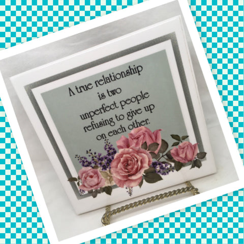 A TRUE RELATIONSHIP Wall Art Ceramic Tile Sign LOVE Gift Home Decor Positive Saying {{ JAMsCraftCloset }}