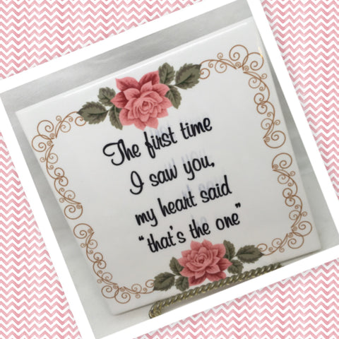 THE FIRST TIME I SAW YOU Wall Art Ceramic Tile Sign LOVE Gift Home Decor Positive Saying {{ JAMsCraftCloset }}
