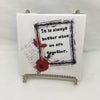 BETTER WHEN WE ARE TOGETHER Wall Art Ceramic Tile Gift Home Decor Positive Quote Affirmation {{ JAMsCraftCloset }}