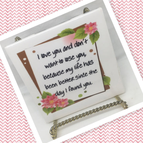 DONT WANT TO LOSE YOU Wall Art Ceramic Tile Gift Home Decor Positive Quote Affirmation {{ JAMsCraftCloset }}
