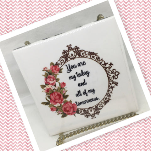 YOU ARE MY TODAY Wall Art Ceramic Tile Gift Home Decor Positive Quote Affirmation {{ JAMsCraftCloset }}