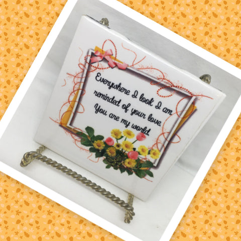 YOU ARE MY WORLD Wall Art Ceramic Tile Gift Home Decor Positive Quote Affirmation {{ JAMsCraftCloset }}