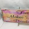 FAITH MAKES THINGS POSSIBLE Faith Ceramic Tile Sign Wall Art Gift Idea Home Decor {{ JAMsCraftCloset }}
