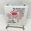 MY DENTIST SAID I NEEDED A CROWN Wall Art Ceramic Tile Sign LOVE Gift Home Decor Positive Saying {{ JAMsCraftCloset }}