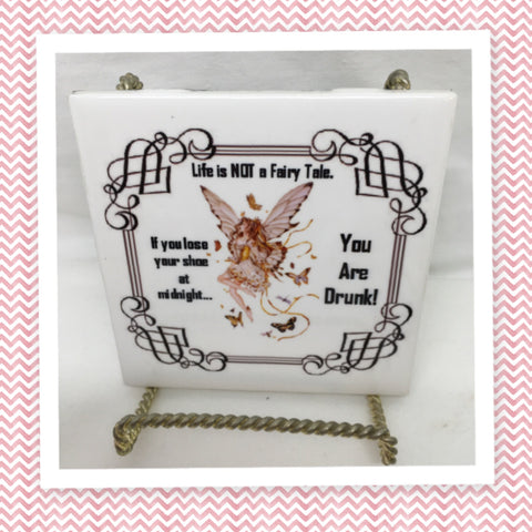 LIFE IS NOT A FAIRY TALE Wall Art Ceramic Tile Sign LOVE Gift Home Decor Positive Saying {{ JAMsCraftCloset }}