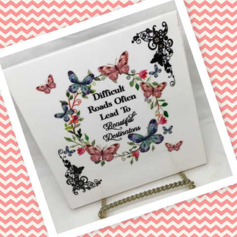 DIFFICULT ROADS OFTEN LEAD TO BEAUTIFUL DESTINATIONS Wall Art Ceramic Tile Sign Gift Home Decor Positive Saying {{ JAMsCraftCloset }}