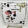 I HERD YOU Ceramic Farm Tile Sign Wall Art Gift Idea Home Decor {{ JAMsCraftCloset }}