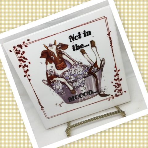 NOT IN THE MOOOD Ceramic Farm Tile Sign Wall Art Gift Idea Home Decor {{ JAMsCraftCloset }}