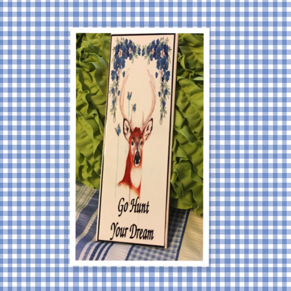 GO HUNT YOUR DREAM Ceramic Tile Sign Wall Art Gift Idea Home Decor Positive Saying Quote Repurposed Upcycled {{ JAMsCraftCloset }}