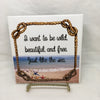 I WANT TO BE WILD LIKE THE SEA Ceramic Tile Sign Wall Art Gift Idea Ocean Lover Home Decor {{ JAMsCraftCloset }}