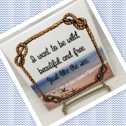 I WANT TO BE WILD LIKE THE SEA Ceramic Tile Sign Wall Art Gift Idea Ocean Lover Home Decor {{ JAMsCraftCloset }}