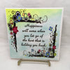 HAPPINESS WILL COME Wall Art Ceramic Tile Sign LOVE Gift Home Decor Positive Saying {{ JAMsCraftCloset }}