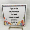 IF YOU CAN LOVE THE WRONG PERSON THAT MUCH Wall Art Ceramic Tile Sign LOVE Gift Home Decor Positive Saying {{ JAMsCraftCloset }}