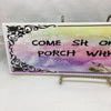 COME SIT ON THE PORCH WITH ME Ceramic Tile Sign Wall Art Gift Idea Home Decor Positive Saying Quote Repurposed Upcycled {{ JAMsCraftCloset }}