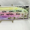 COME SIT ON THE PORCH WITH ME Ceramic Tile Sign Wall Art Gift Idea Home Decor Positive Saying Quote Repurposed Upcycled {{ JAMsCraftCloset }}