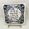 OUT OF THE WAY WORLD Wall Art Ceramic Tile Sign Gift Home Decor Positive Saying Affirmation {{ JAMsCraftCloset }}