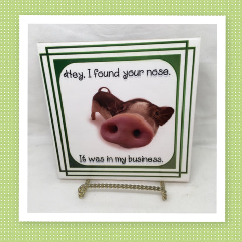 HEY I FOUND YOUR NOSE Wall Art Ceramic Tile Sign Gift Home Decor Positive Saying Affirmation {{ JAMsCraftCloset }}
