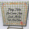 FAIRY TALES DO COME TRUE AWAY Wall Art Ceramic Tile Sign Gift Nursery Decor Positive Saying Gift Idea Handmade Sign Country Farmhouse Gift Campers RV Gift Home and Living Wall Hanging - JAMsCraftCloset