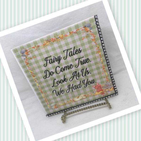 FAIRY TALES DO COME TRUE AWAY Wall Art Ceramic Tile Sign Gift Nursery Decor Positive Saying {{ JAMsCraftCloset }}