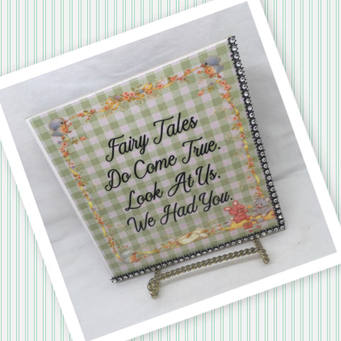 FAIRY TALES DO COME TRUE AWAY Wall Art Ceramic Tile Sign Gift Nursery Decor Positive Saying {{ JAMsCraftCloset }}