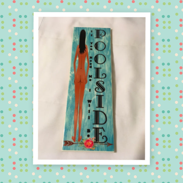 IF YOU NEED ME I WILL BE POOLSIDE Handmade Upcycled Ceramic Tile Pool Sign Wall Art Home Decor {{ JAMsCraftCloset }}